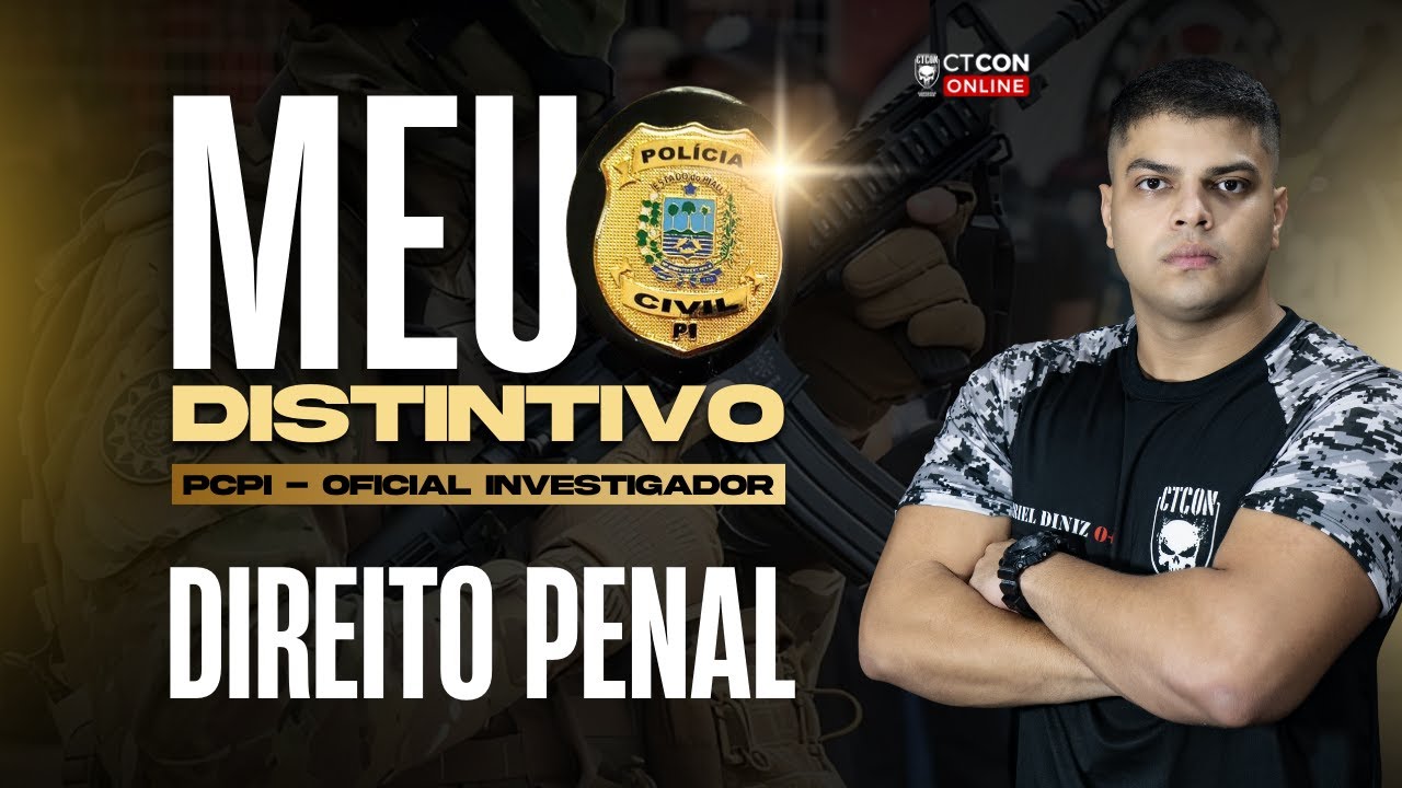 MEU DISTINTIVO PCPI - DIREITO PENAL - PROF. GABRIEL DINIZ