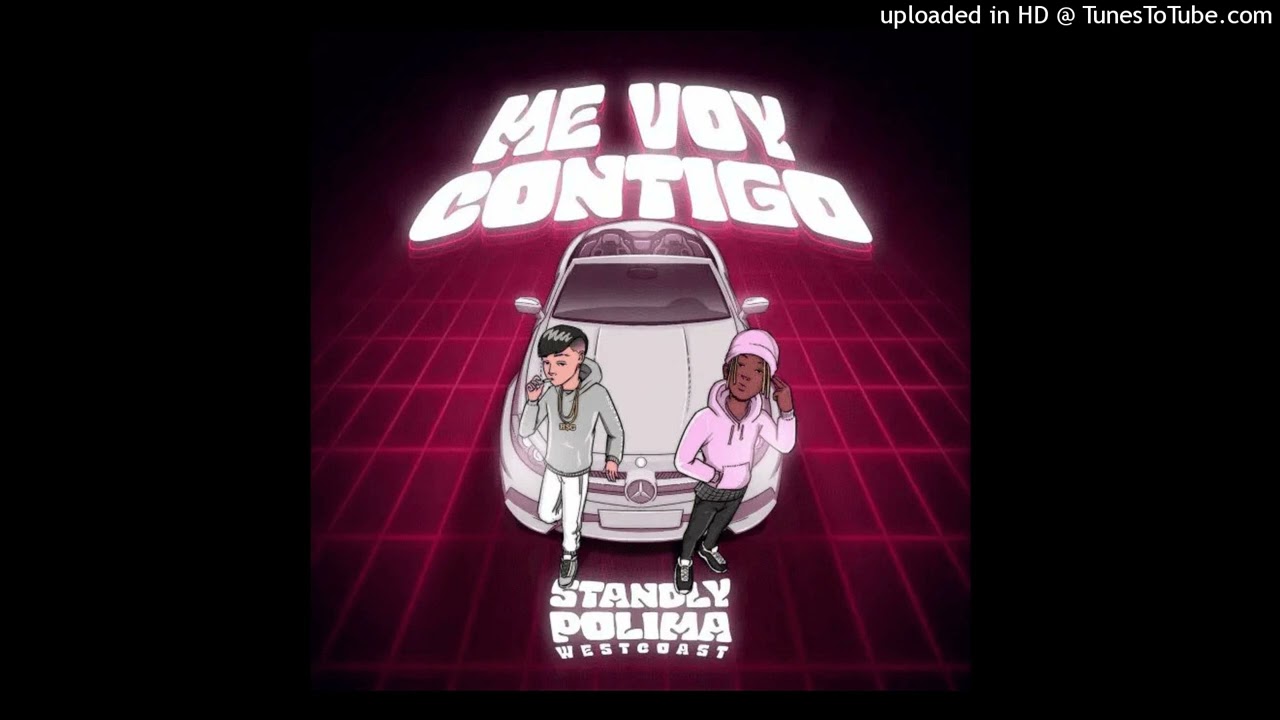 Standly Polima Ft. WestCoast - Me Voy Contigo