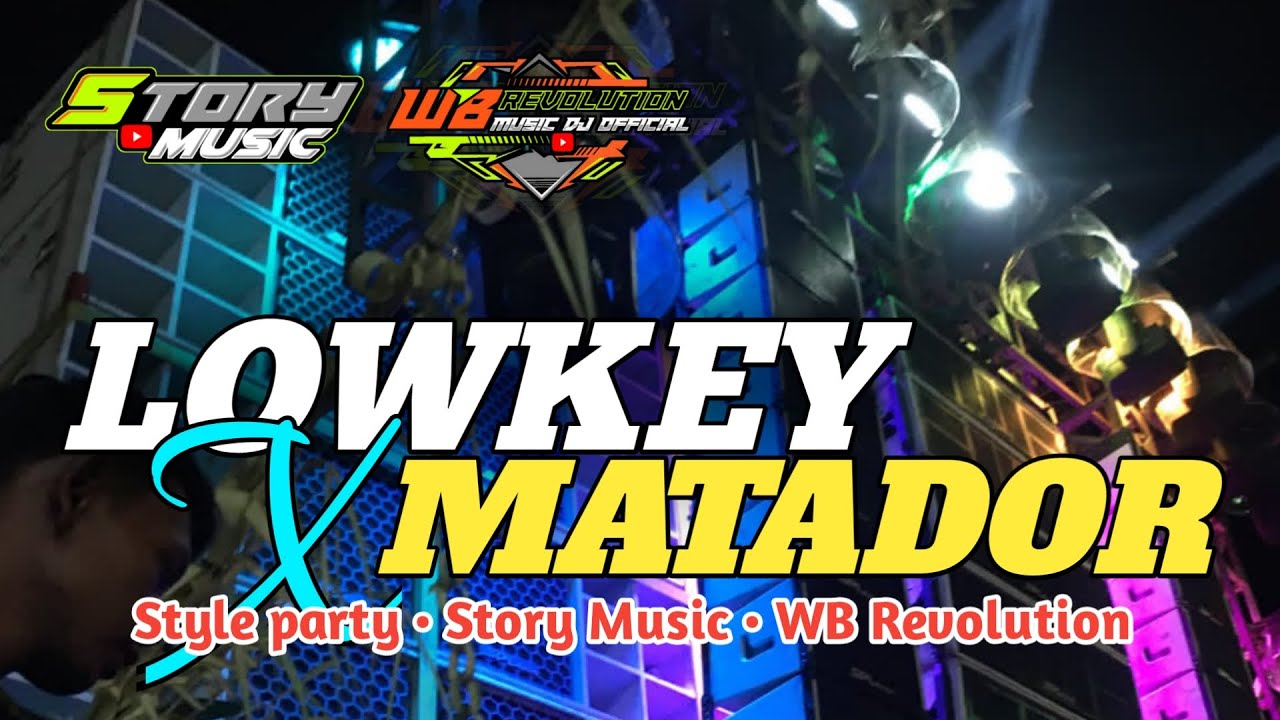 DJ LOWKEY X MATAFDOR • STYLE PARTY