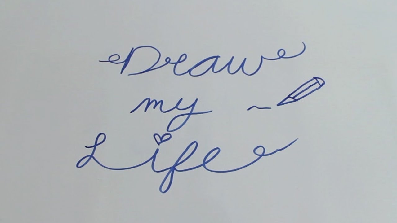 Draw My Life
