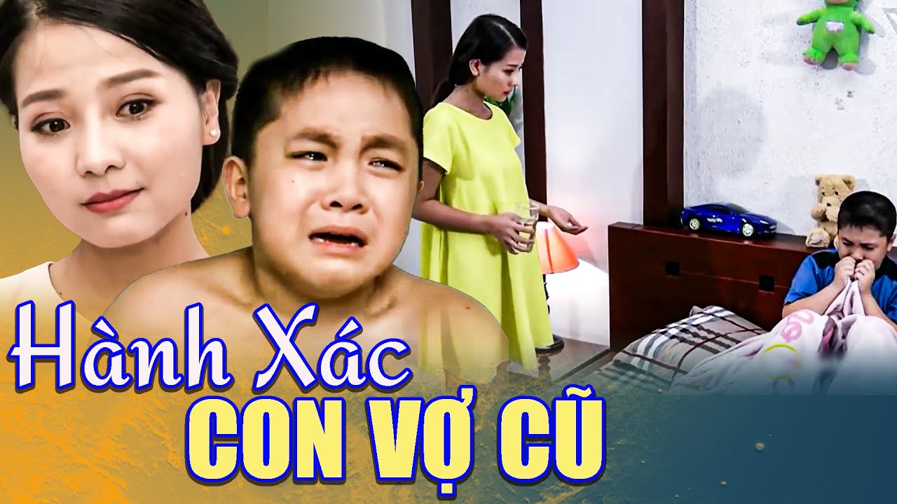 Người Chồng Mang Con Vợ Cũ Về Nuôi - VỢ MỚI HÀNH XÁC CON VỢ CŨ | Phim Việt Nam Hay Nhất 2025 | Phim