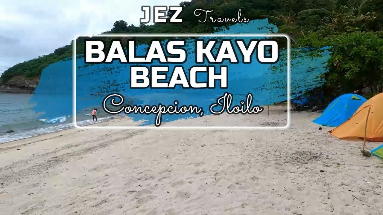 BALAS KAYO BEACH l CONCEPCION, ILOILO