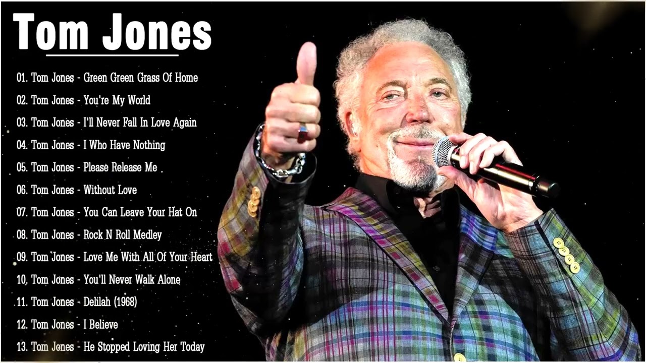 The Best of Tom Jones 🎸 Memorable Greatest Hits Compilation