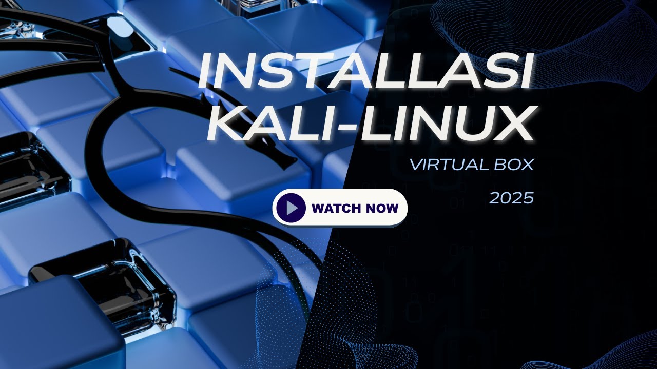 Tutorial Cara installasi Kali Linux Menggunakan Virtual Box 2025 - Pemula Wajib Coba !