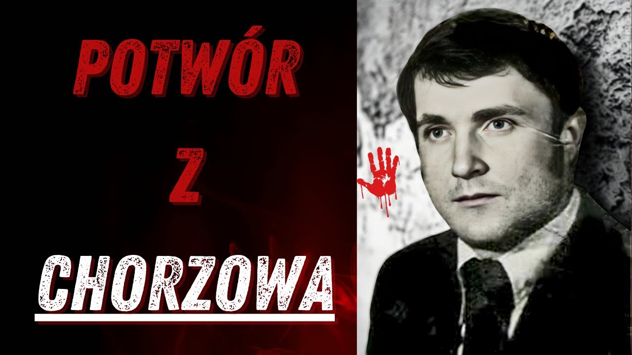 Mieczysław - Bestia z Chorzowa