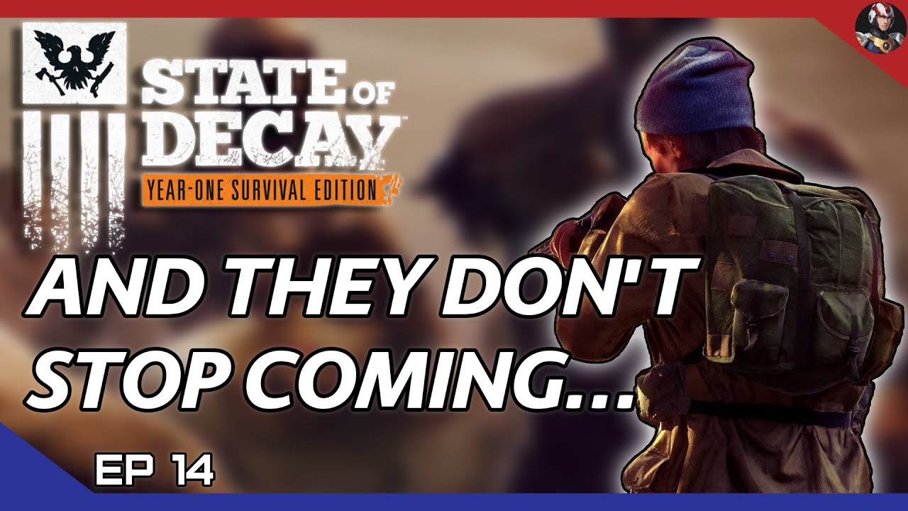 State of Decay: YOSE (Zombie Goulag) | And They Don't Stop Coming... | EP.14