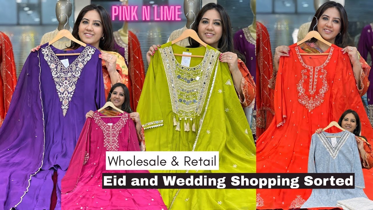 Eid and Wedding Shopping Sorted |  Pink n Lime |