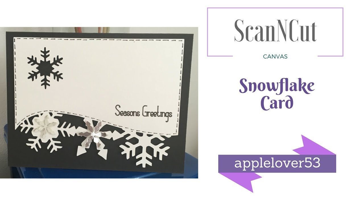 ScanNCut Canvas Snowflake Card Front