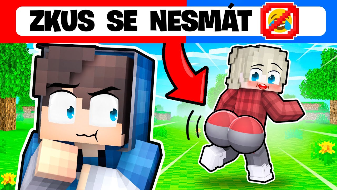Minecraft, Ale ZKUS SE NESMÁT...