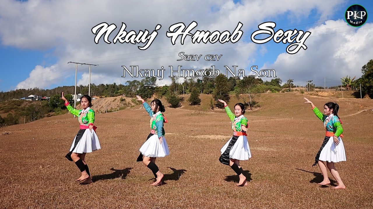Nkauj Hmoob SEXY - Nkauj Hmoob Na Son (Seev Cev)
