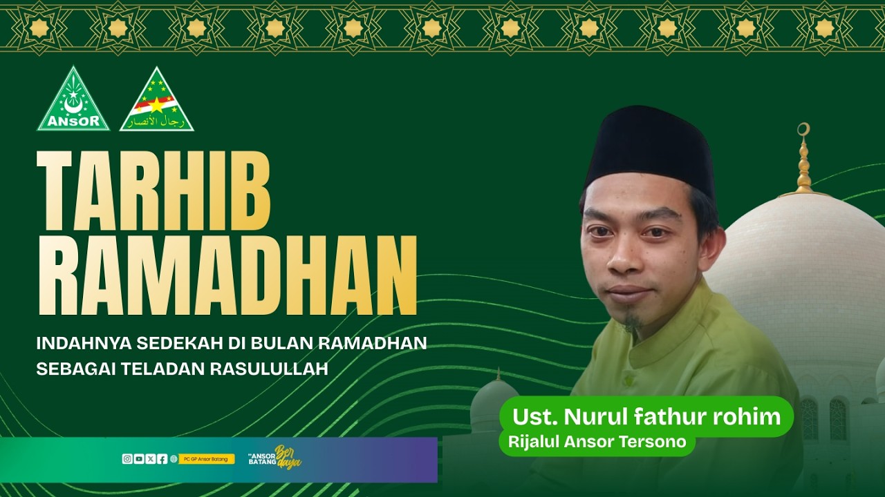 Indahnya Sedekah di Bulan Ramadhan sebagai teladan rasulullah (Rijalul Ansor Tersono)