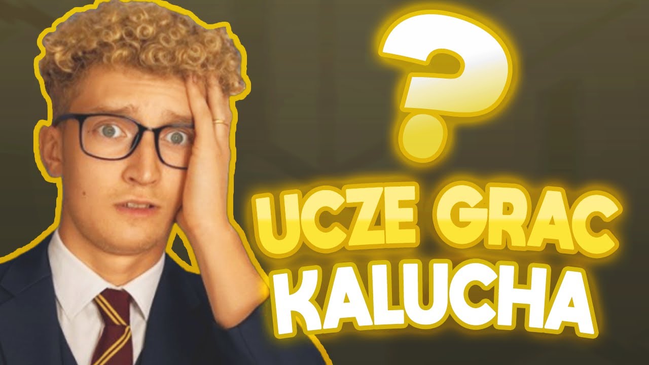 Uczyłem Kalucha Bojówki… nie był na To Gotowy.