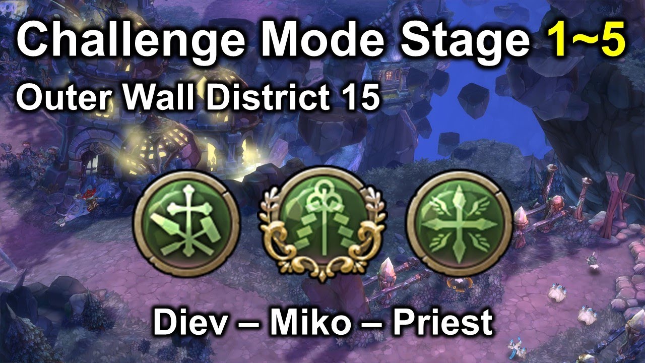 [TOS] (Diev - Miko - Priest) Outer Wall District 15 CM Stage 1~5