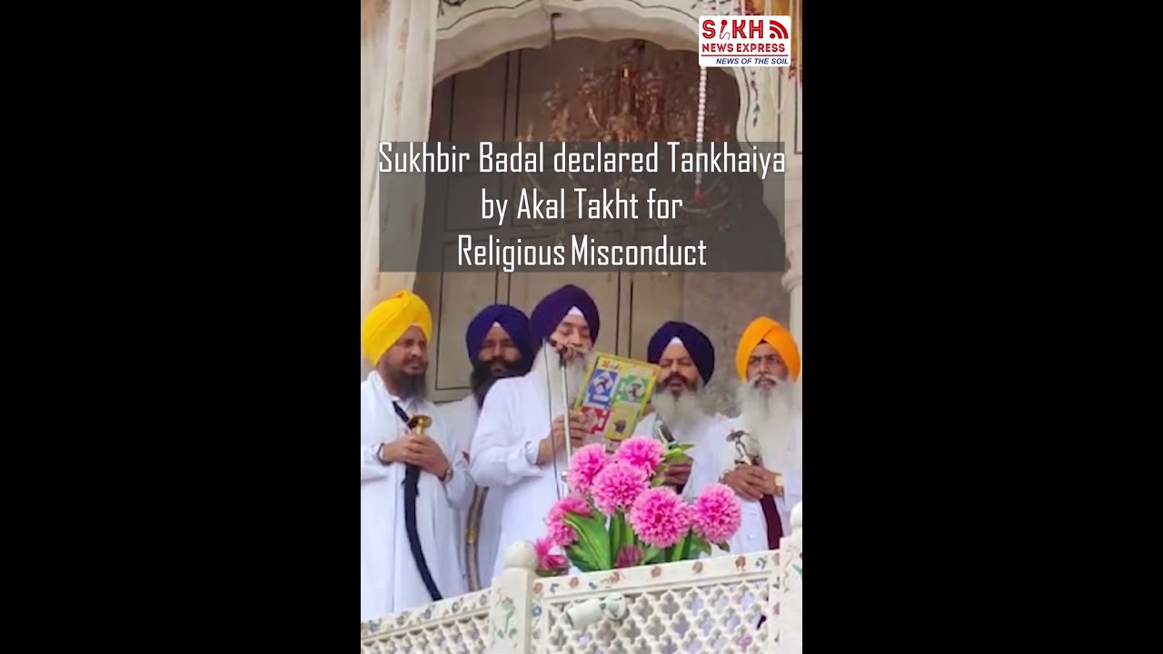 #sukhbirbadal Declared Tankhaiya by #akaltakht for Religious&nbsp;Misconduct  #sikhism #sikhcommunity