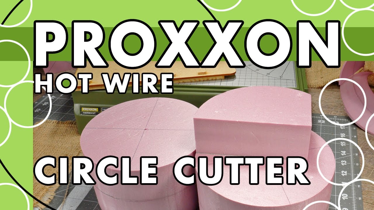 Proxxon Hot Wire Circle Cutter