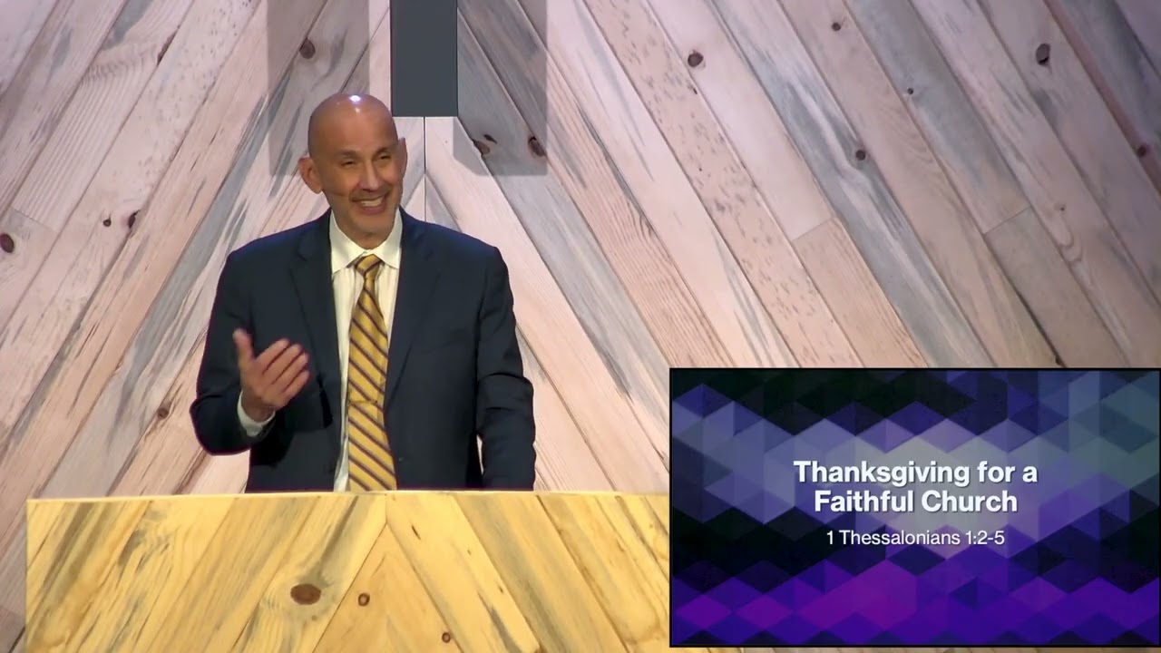 Thanksgiving for a Faithful Church | 1 Thessalonians 1:2-5