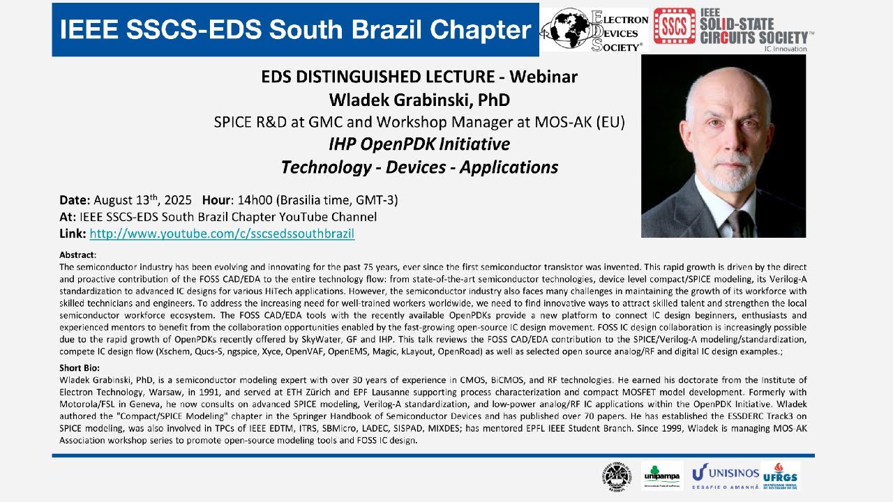 EDS DISTINGUISHED LECTURE - IHP OpenPDK Initiative  - Dr. Wladek Grabinski