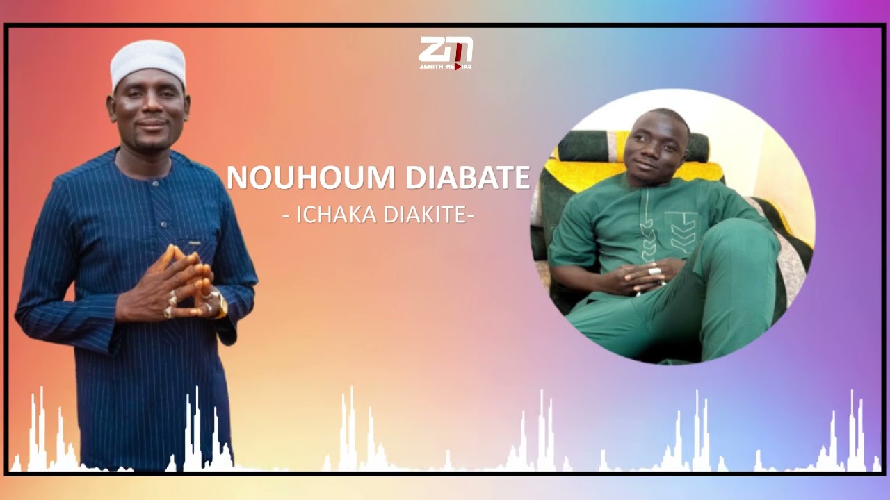 ZIKIRI NOUHOUM DIABATÉ SIAKA DIAKITÉ FASSA