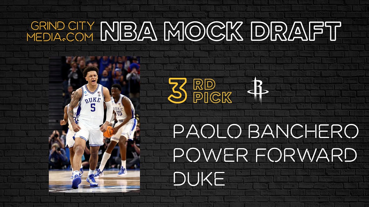 2022 NBA Mock Draft: Paolo Banchero as #3 Pick to Houston Rockets