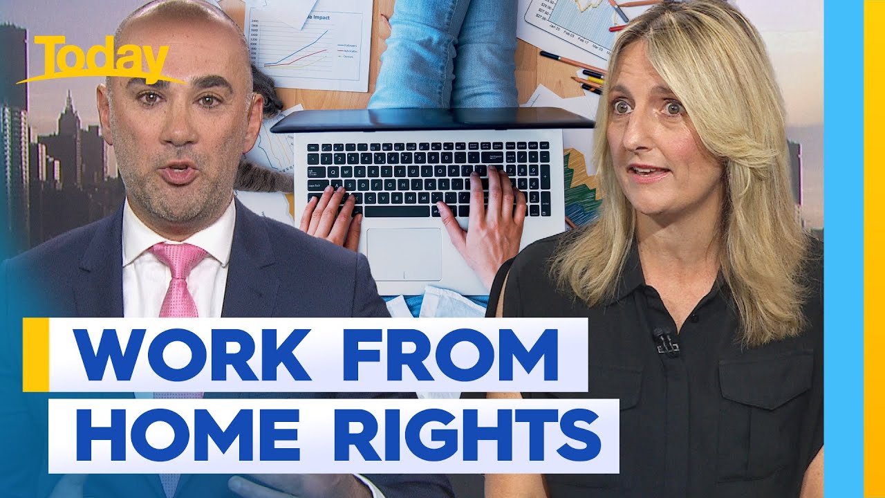 What rights do employees have to work from home? | Today Show Australia