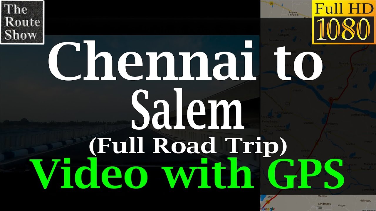 Chennai to Salem | Full Road Trip | Video with GPS