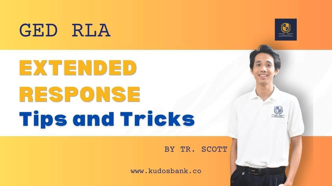GED RLA - Extended Response - Tips and Tricks