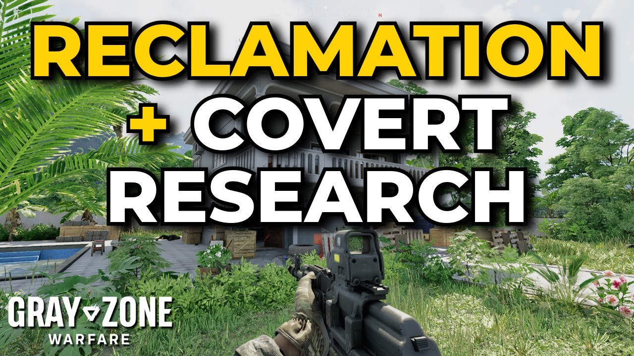 Reclamation + Covert Ops Task Guide - Gray Zone Warfare (Quest Guides)
