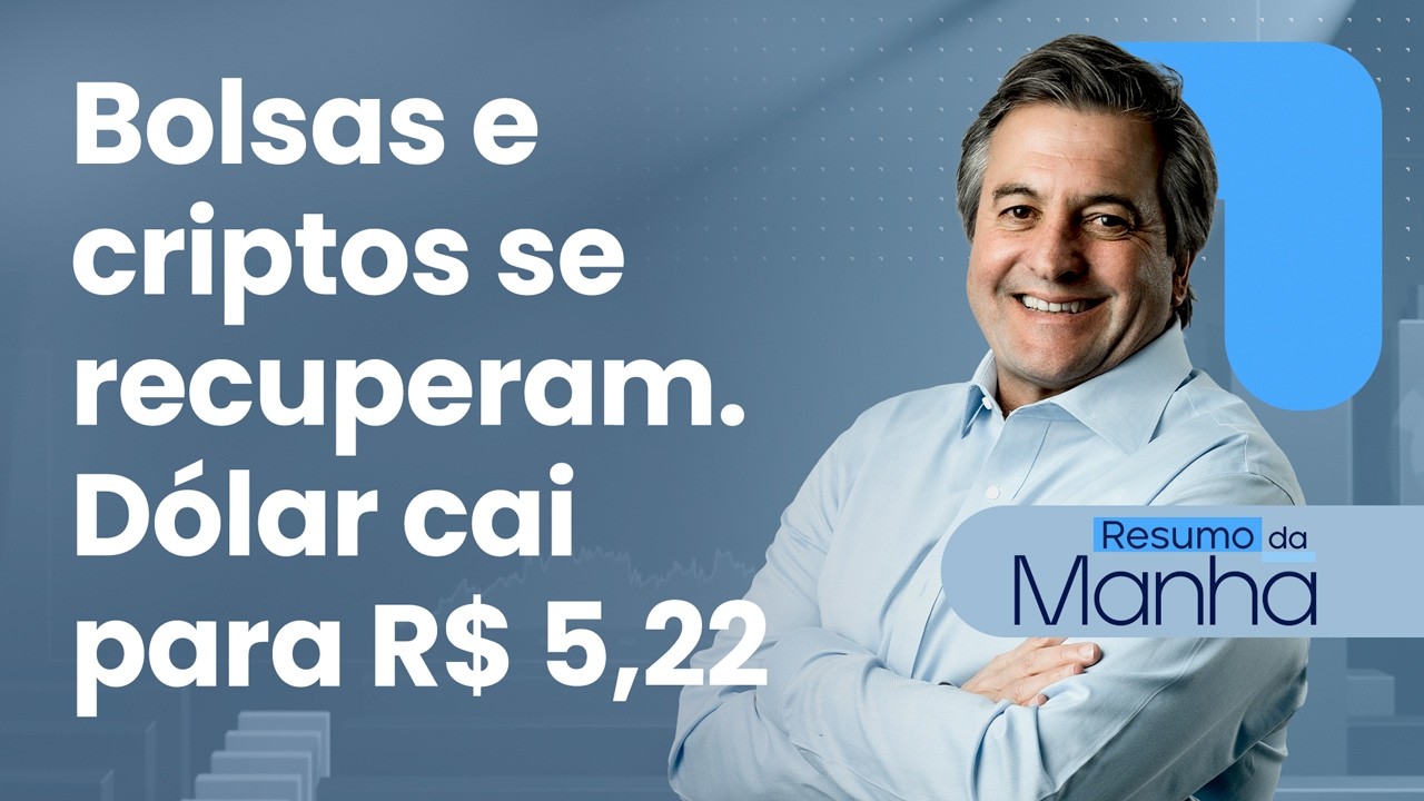 🔴 06/02/26 Bolsas e criptos se recuperam | Dólar cai para R$ 5,22 | Resumo da Manhã