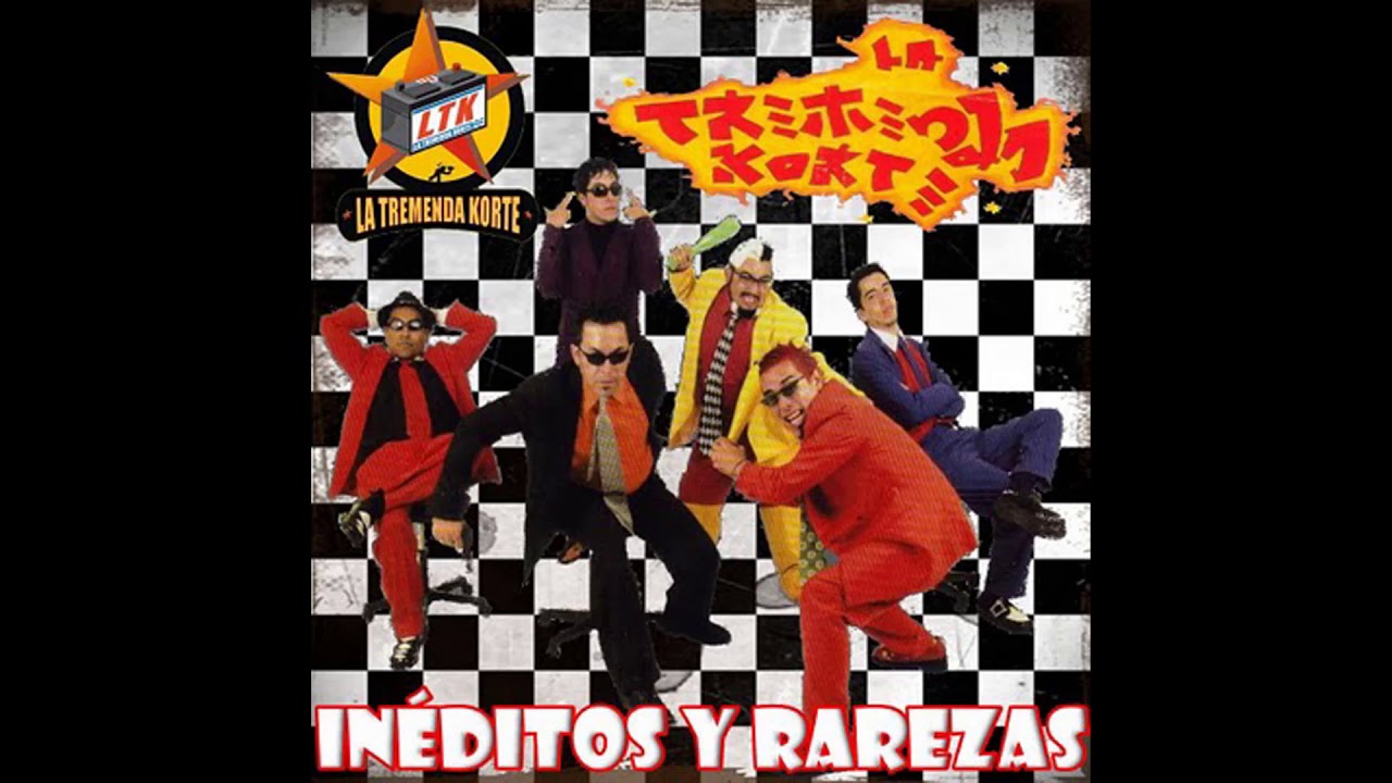 LA TREMENDA KORTE - ineditos y rarezas (full album )
