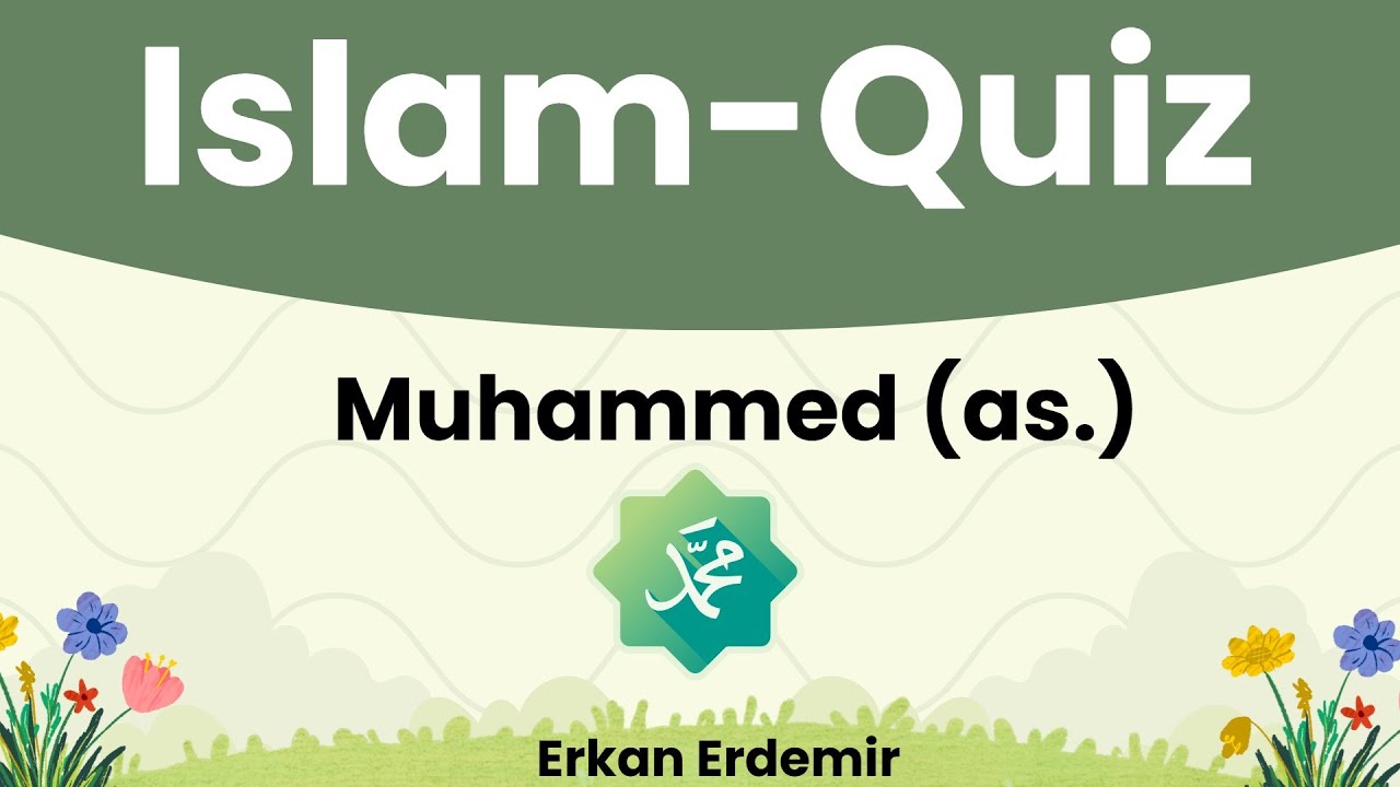 ISLAM-QUIZ über Prophet Muhammed (as.) (Mittel-Schwer)