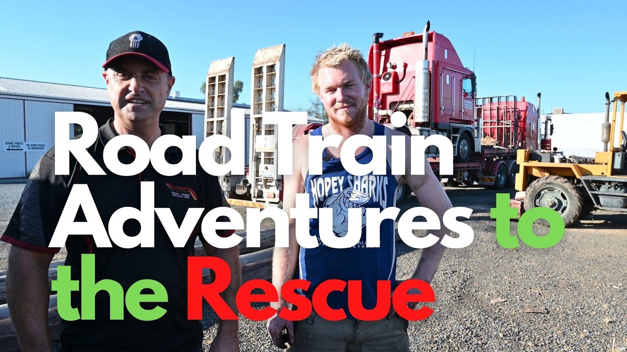 Road Train Adventures to the Rescue