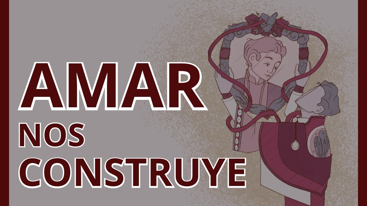 Amar te construye | La verdad sobre la identidad