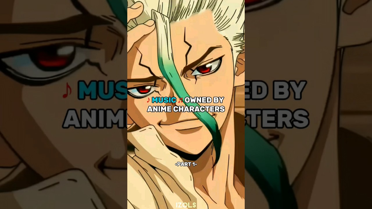 Music 🎶owned by anime characters! 🎵💫 