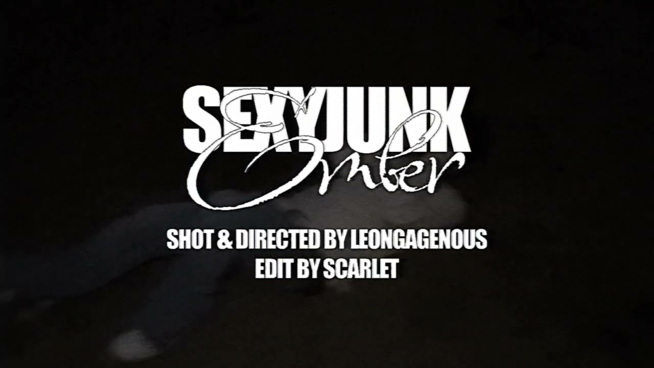 Sexyjunk! - EMBER (official music video)