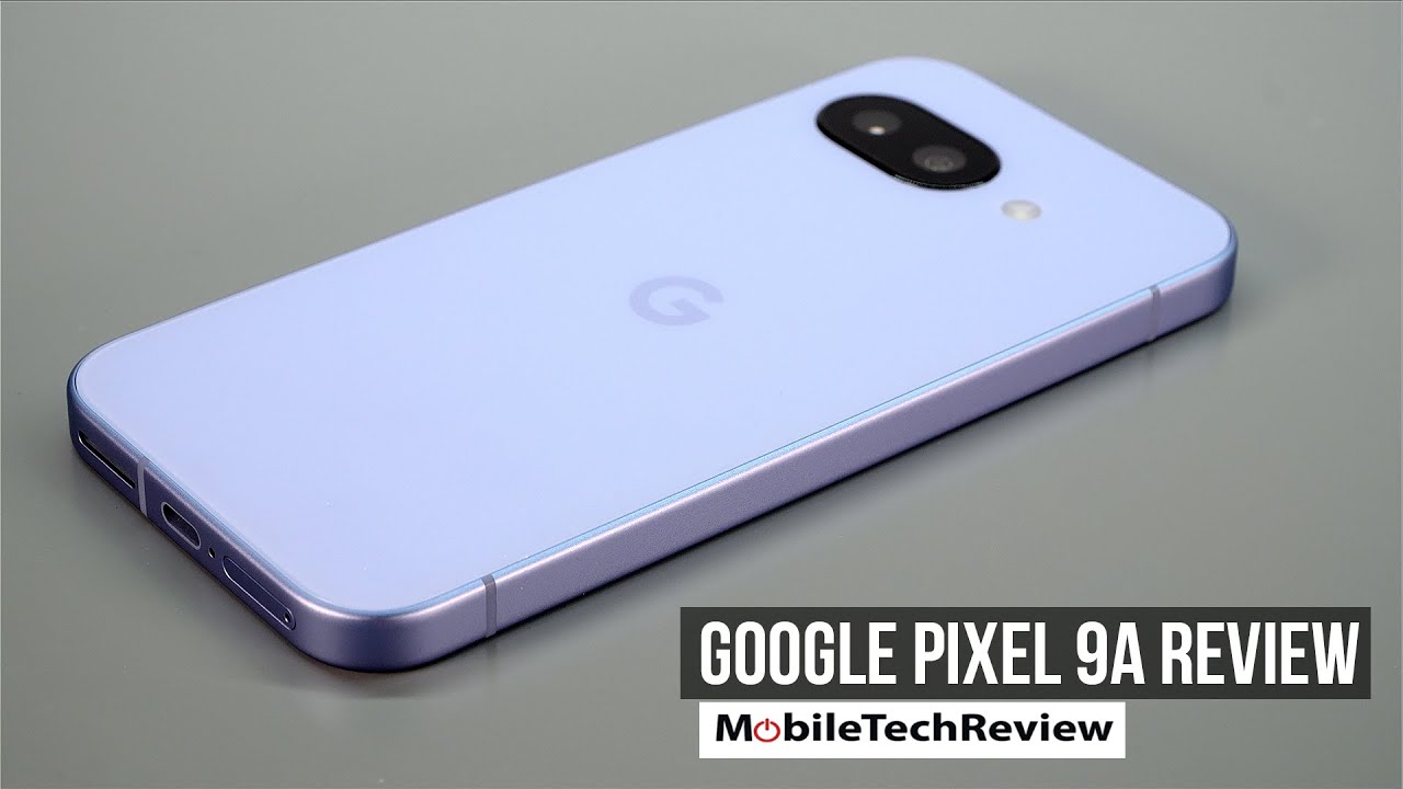 Google Pixel 9a Review