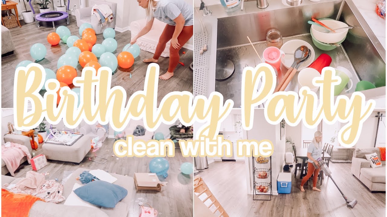 BIRTHDAY PARTY CLEAN WITH ME 2021 // DAYS OF SPEED CLEANING MOTIVATION // MOTIVATIONAL CLEANING