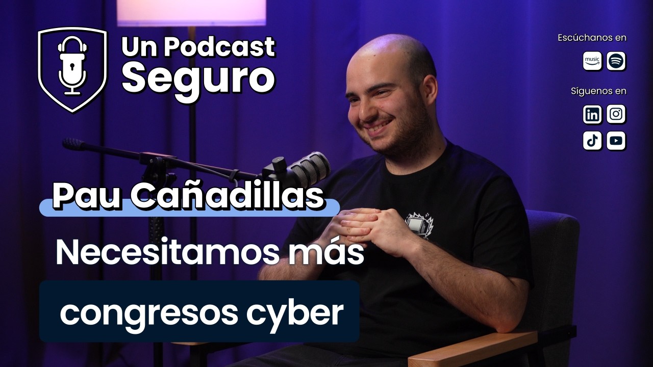 #54. Pau Cañadillas. Perito informático y fundador de HackBCN.