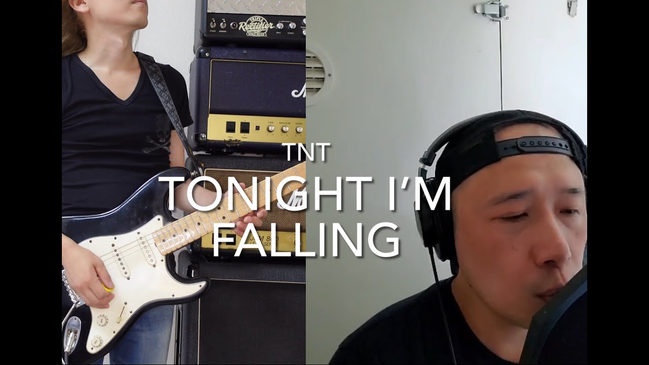 TNT - Tonight I'm Falling  [Guitar & Vocals cover]