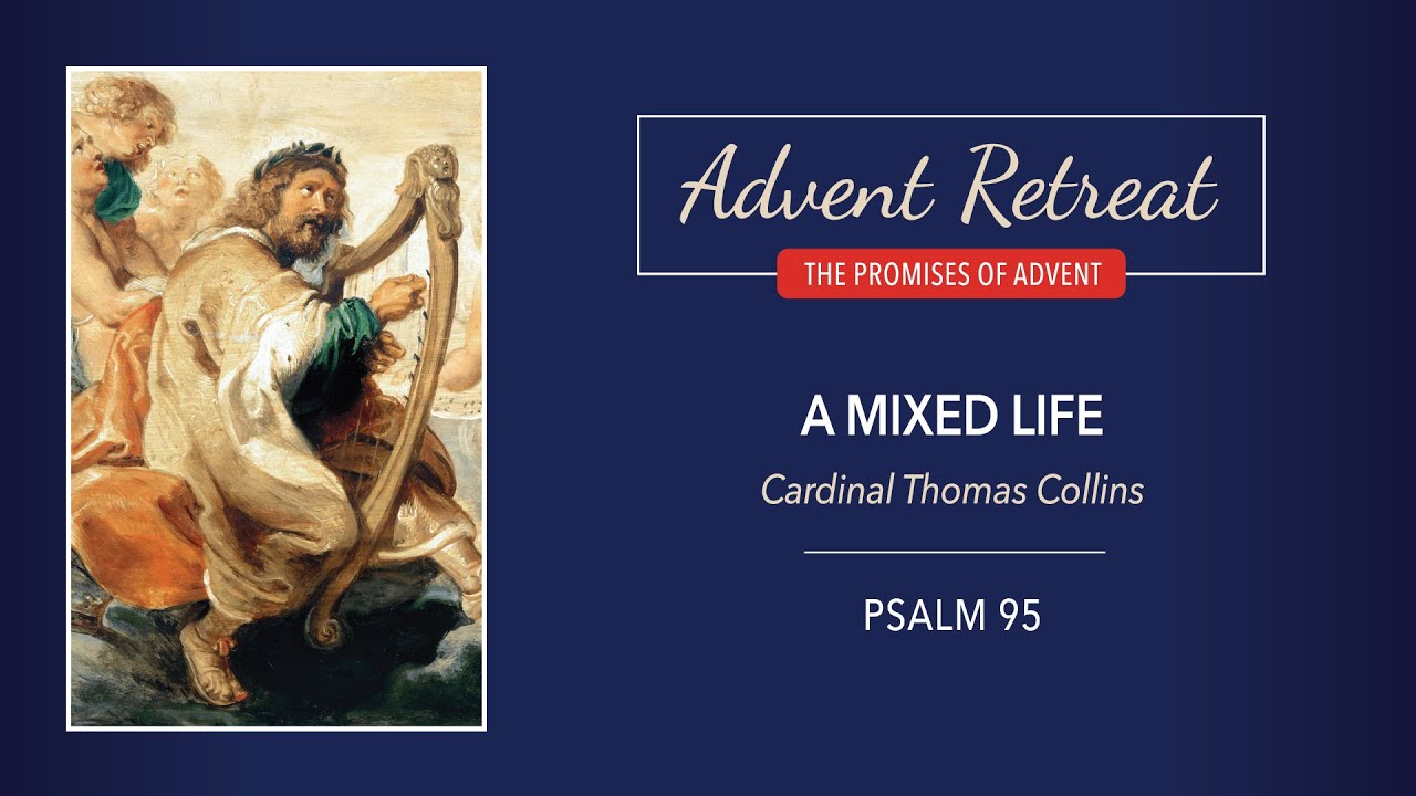 The Promises of Advent Retreat: Monday, Week 3