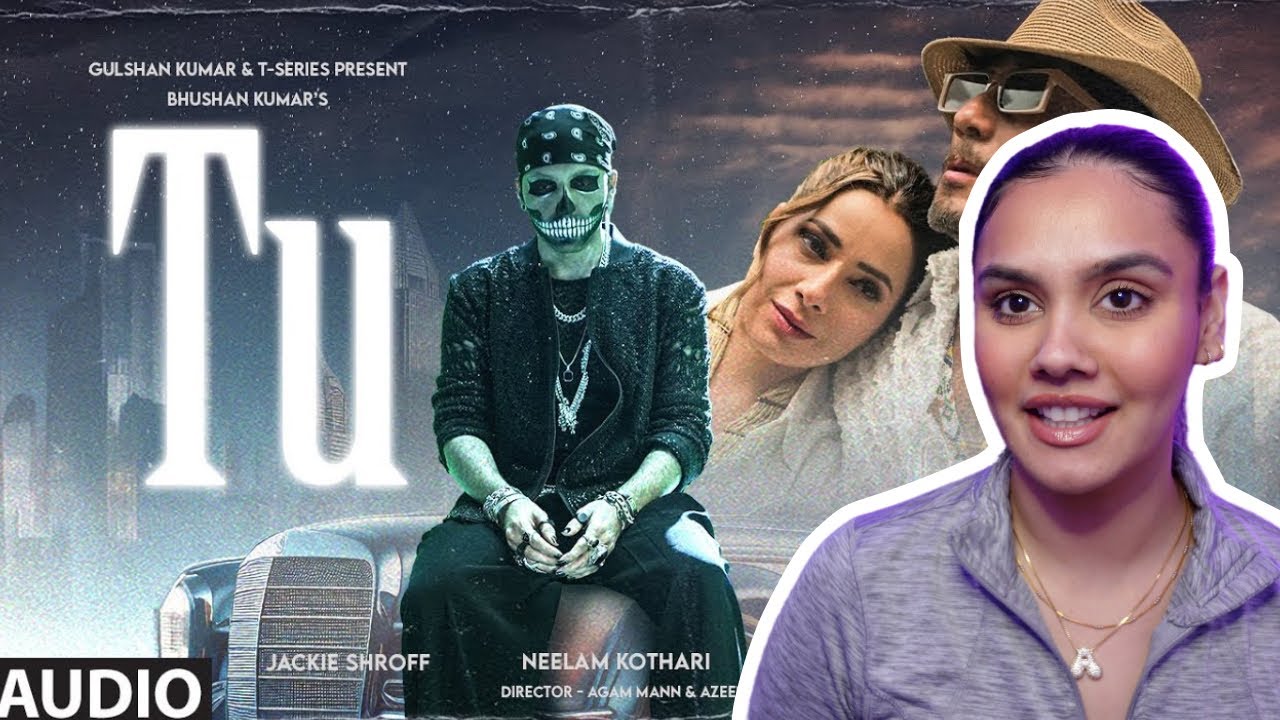 TU (Official Music Video): TALWIINDER | JACKIE SHROFF | NEELAM KOTHARI AP REACTS