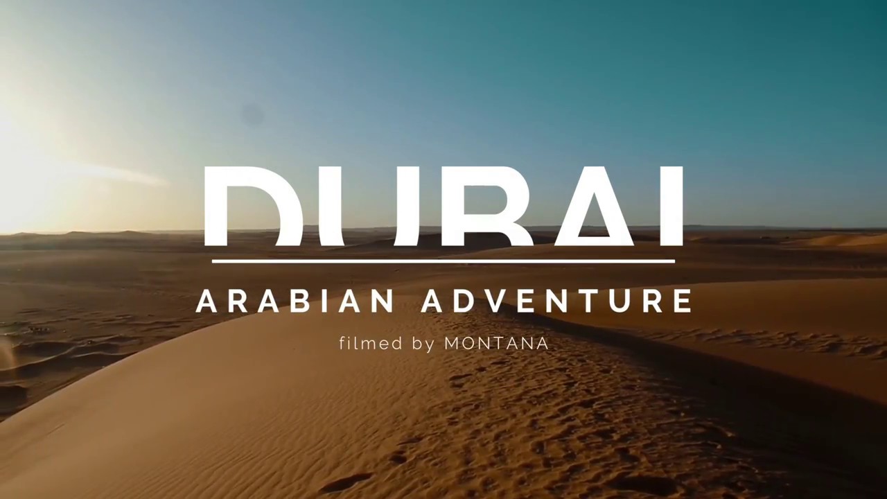 DUBAI -  ARABIAN ADVENTURE