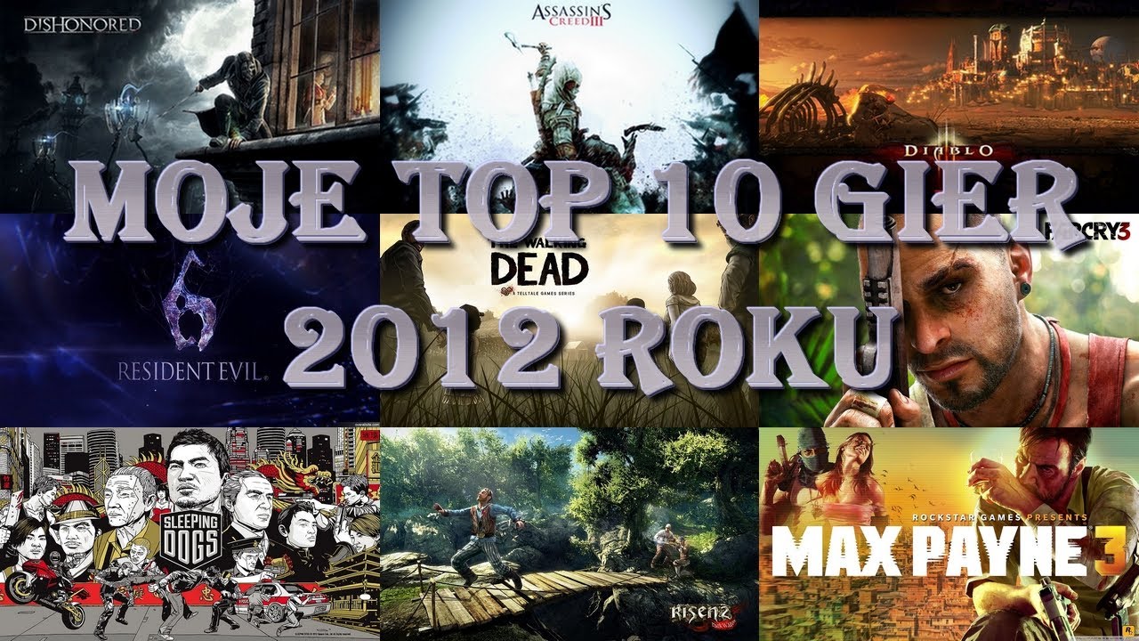 Moje TOP 10 gier 2012 roku