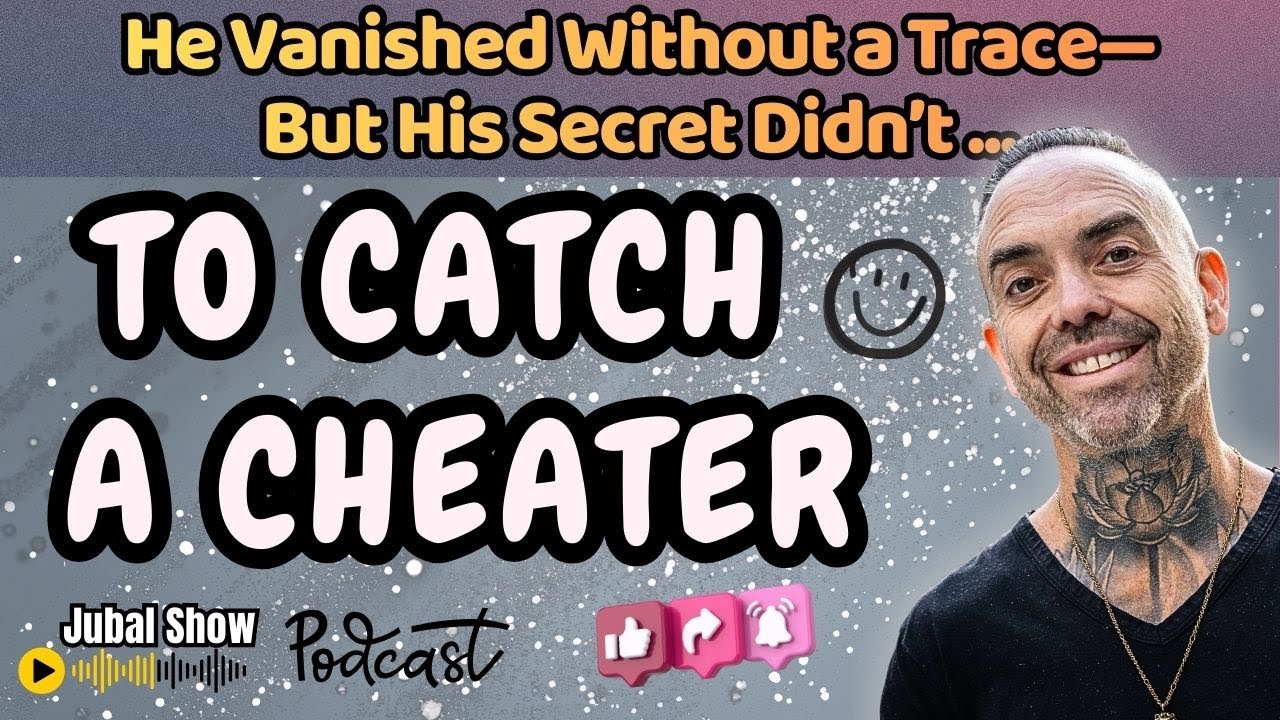 A Husband Vanishes for a Week… and the Truth Hits | To Catch A Cheater - The Jubal Show