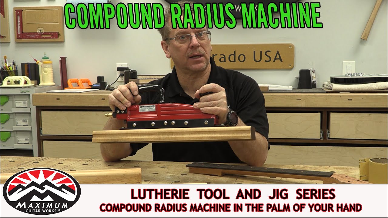 Compound Fretboard Radius Machine in the Palm of your Hand - Maximum Guitar Works Tools and Jigs