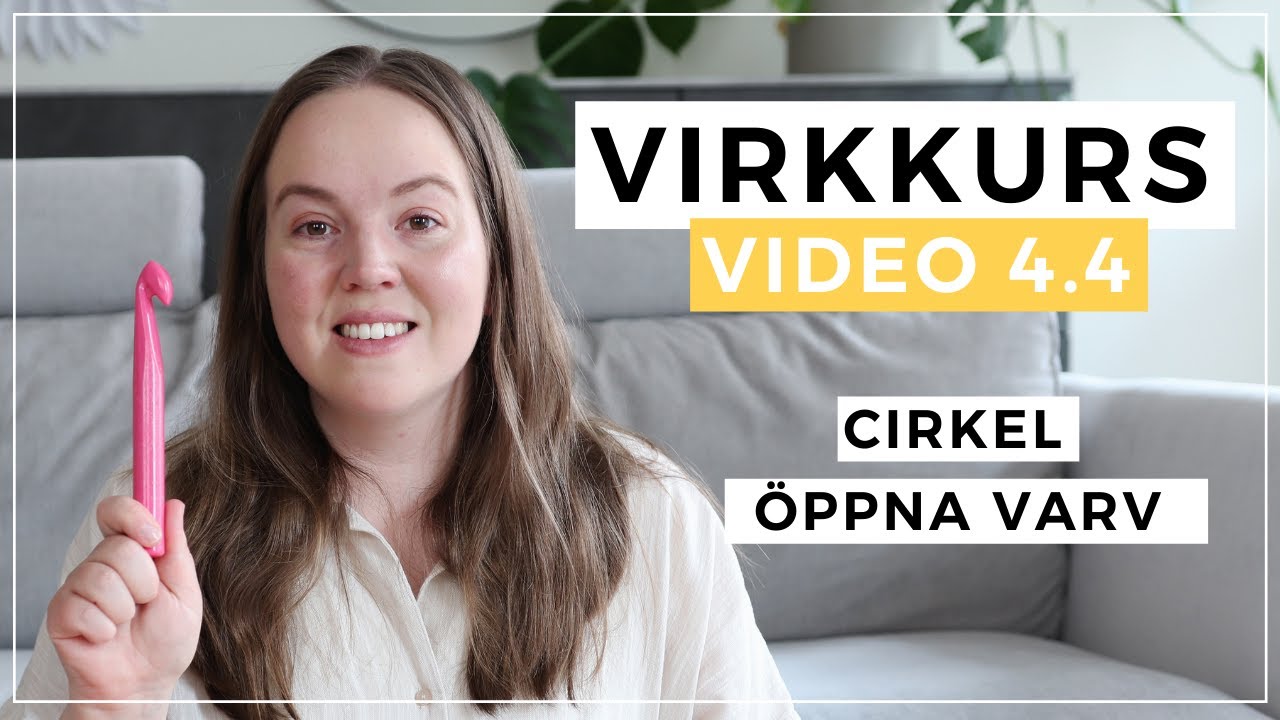 VIRKKURS - lär dig virka | Virka en cirkel med öppna varv (video 4.4)