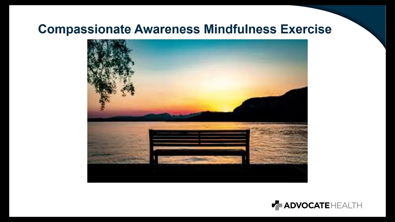 Compassionate Awareness Mindfulness Exercise