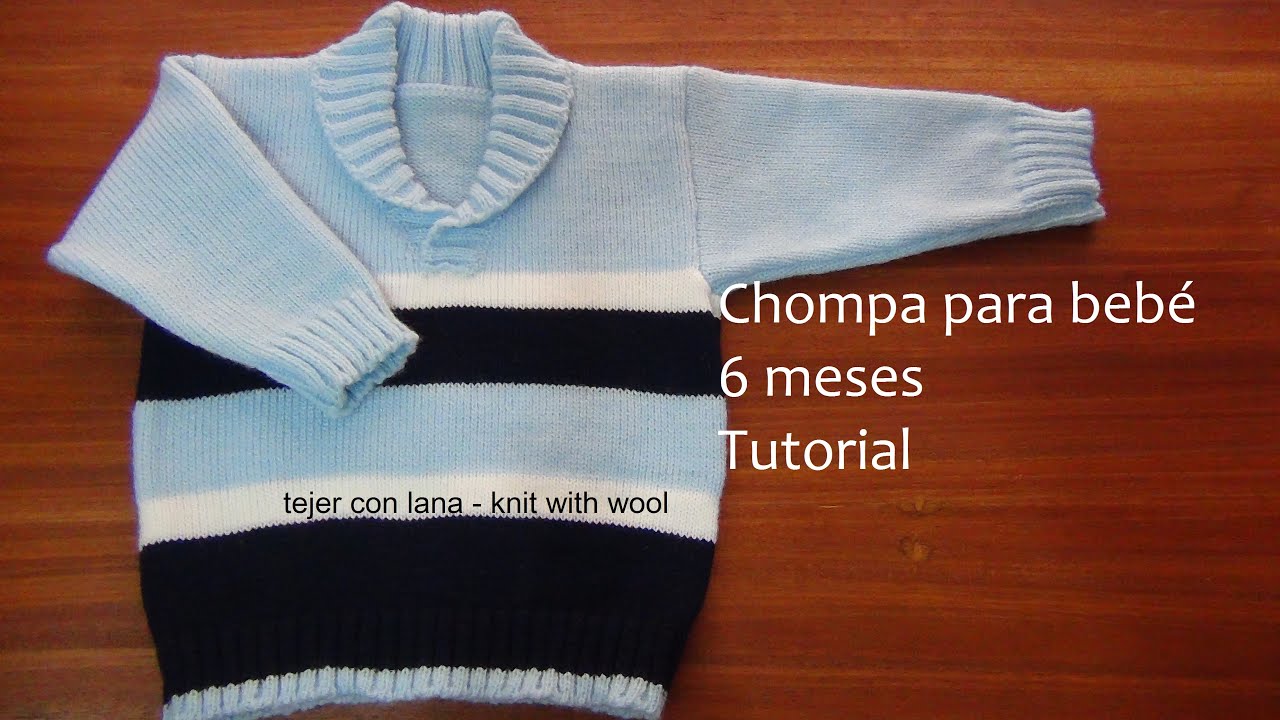 Como tejer chompa para bebé tutorial