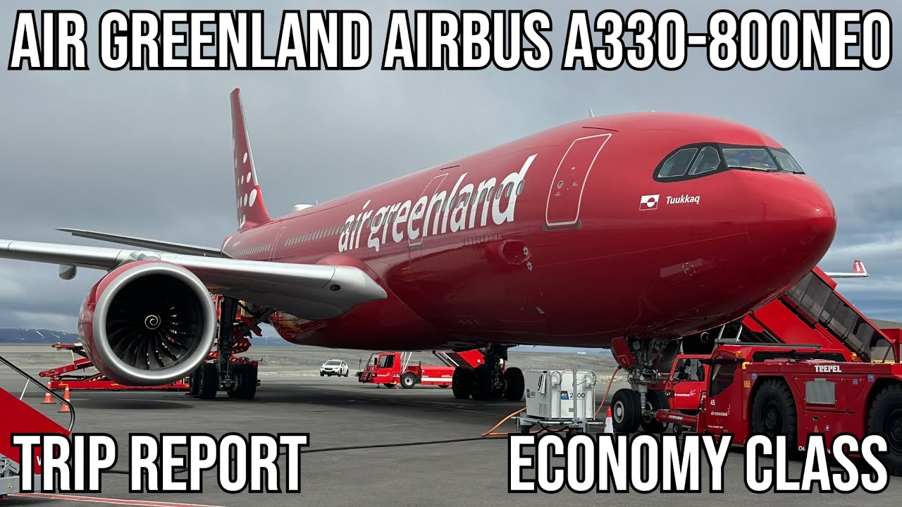 [TRIP REPORT] Air Greenland Airbus A330-800neo (ECONOMY) Nuuk (GOH) - Copenhagen (CPH)