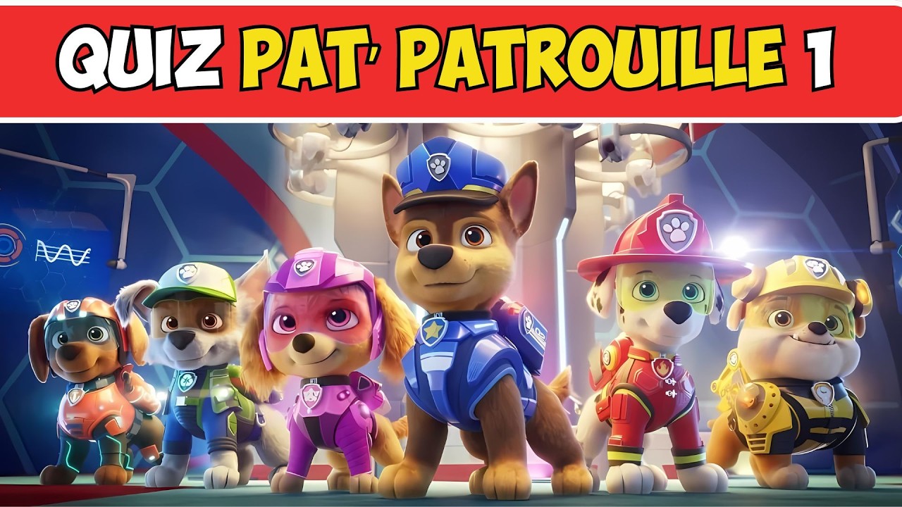 🎉🚨 QUIZ PAT'PATROUILLE : DEVINE LES PERSONNAGES ! 🐾✨ | DEVINEZ LES PERSONNAGES DU DESSIN ANIM&Eacute; ! 🧩🎬