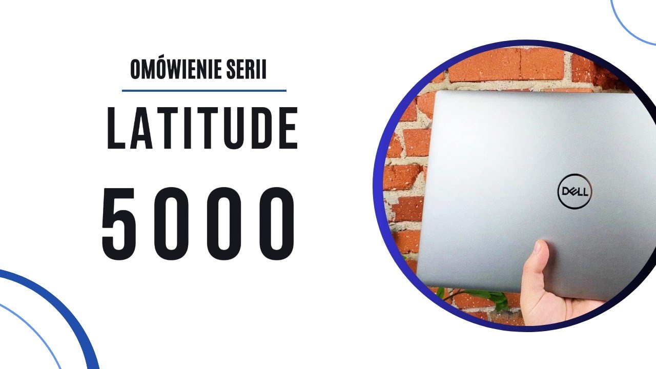 Seria laptop&oacute;w Latitude 5000 | Po co i dla kogo? Omawiamy!
